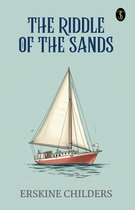 Boekcover van 'The Riddle Of The Sands' met een rood-wit zeilboot op een lichtblauwe achtergrond.