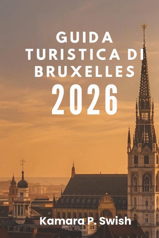 Guida Turistica Di Bruxelles 2026 - cover