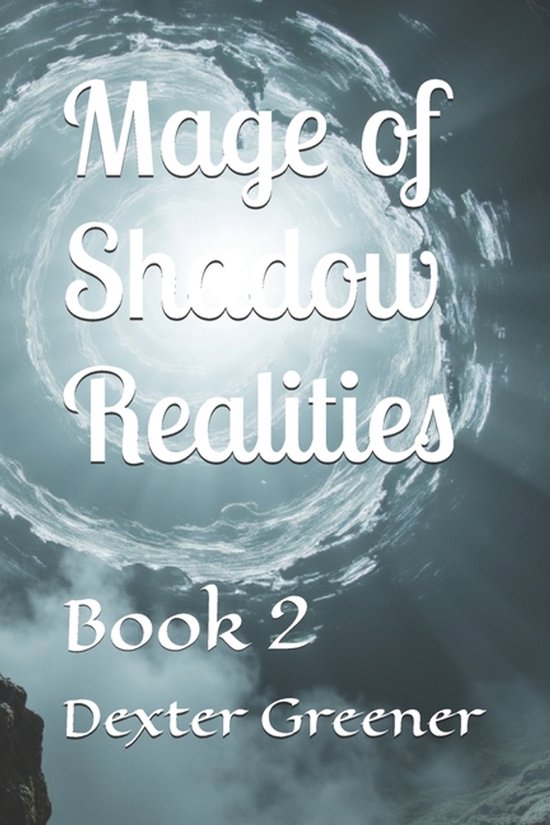 Mage of Shadow Realities - cover