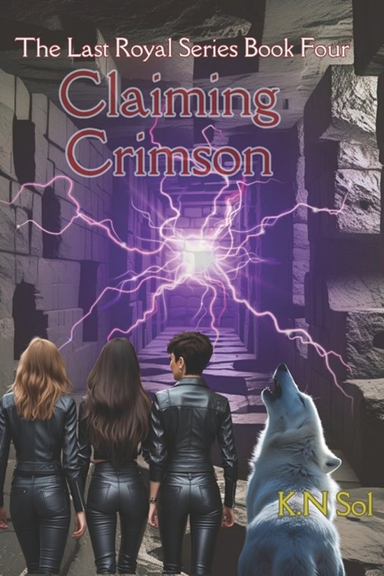 The Last Royal- Claiming Crimson - cover