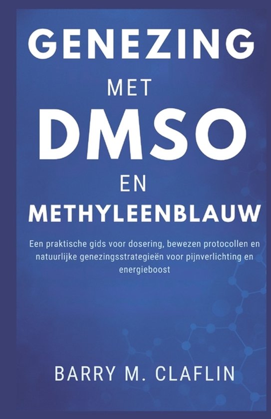 Genezing Met Dmso En Methyleenblauw - cover