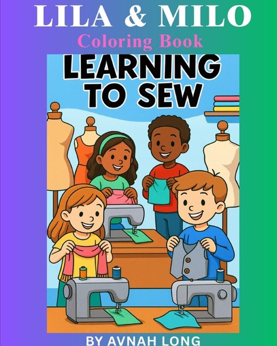 Lila and Milo, Learning to sew. Coloring Book - cover