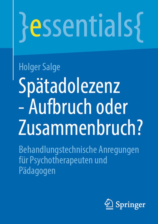 essentials- Spätadolezenz - Aufbruch oder Zusammenbruch? - cover