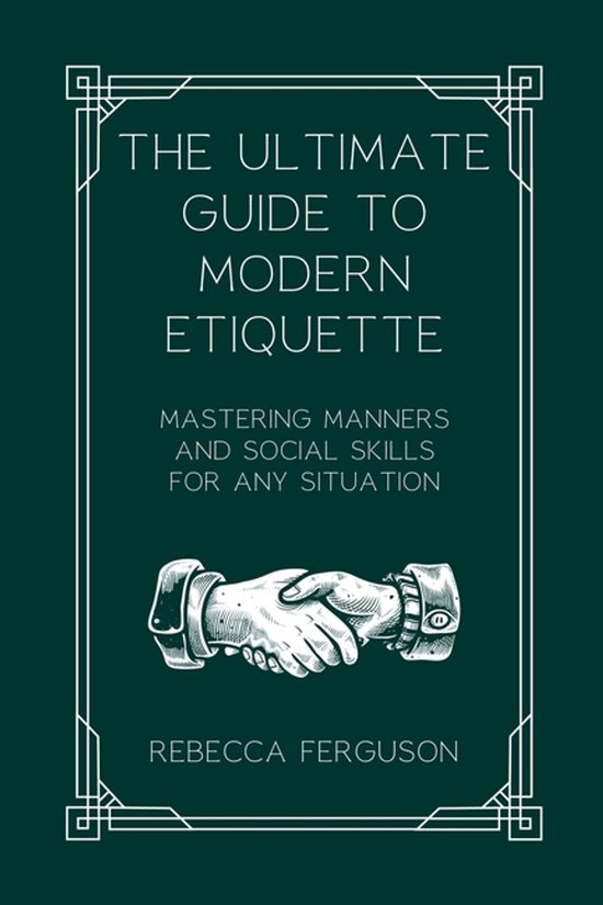 The Ultimate Guide to Modern Etiquette - cover