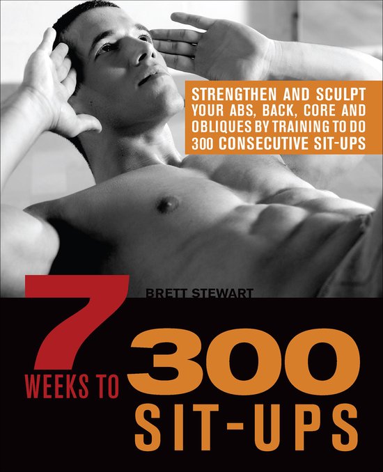 7 Weeks to 300 Sit-Ups - cover