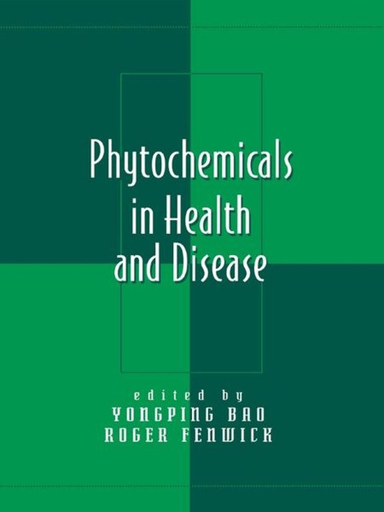 Phytochemicals in Health and Disease - cover