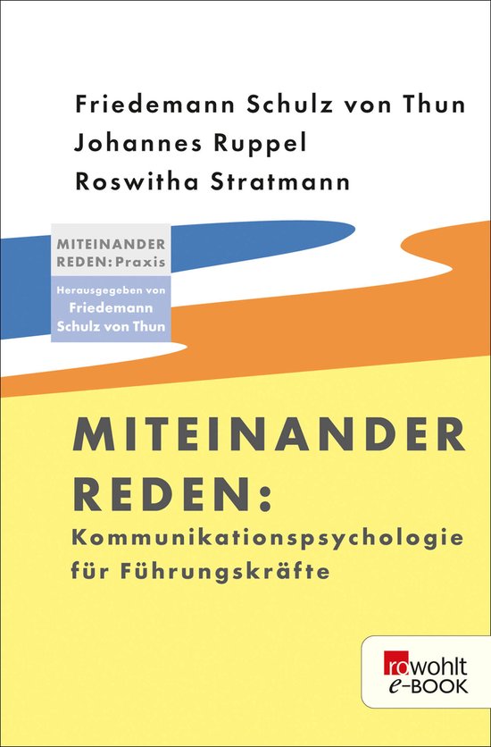 Boek 'Miteinander reden: Kommunikationspsychologie für Führungskräfte' met rode en oranje golvende vormen. Geschreven door Friedemann Schulz von Thun, Johannes Ruppel en Roswitha Stratmann.