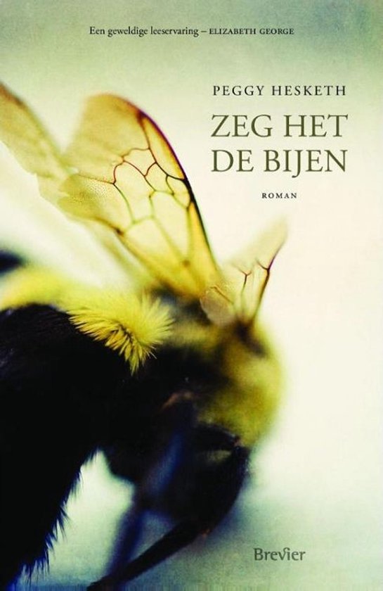 Boekcover met een close-up van een hommel. De titel "Zeg het de bijen" staat erop.