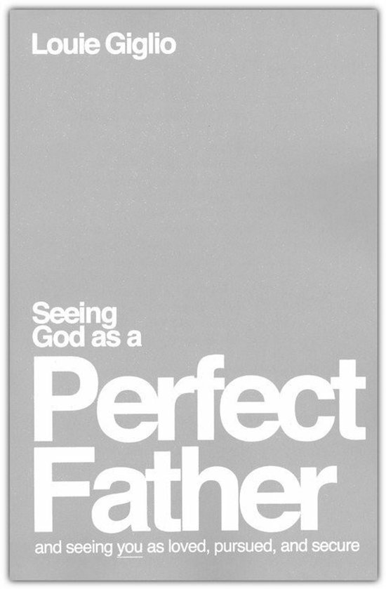 Seeing God as a Perfect Father - cover