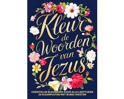 Christelijk Kleurboek voor Volwassenen, Tieners en Kids - Kleur de Woorden van Jezus