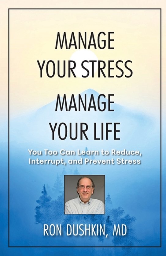 Manage Your Stress Manage Your Life - cover