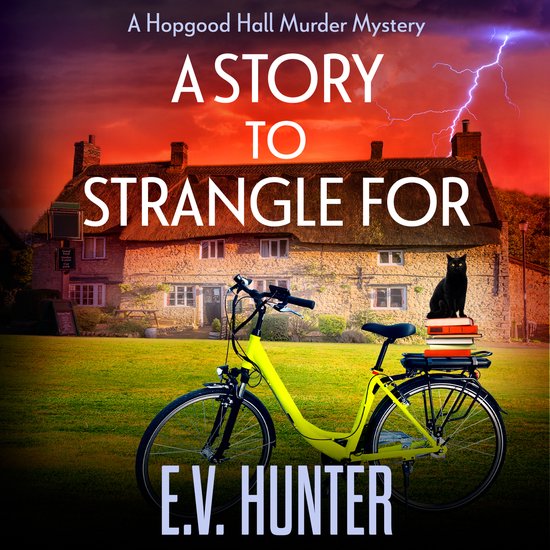 The Hopgood Hall Murder Mysteries4-A Story to Strangle For - cover