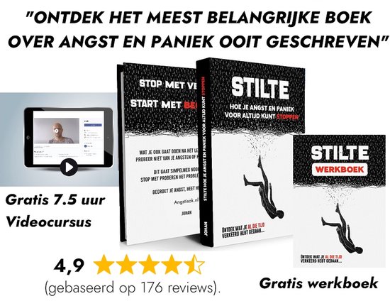 STILTE: Hoe je angst en paniek voor altijd kunt stoppen