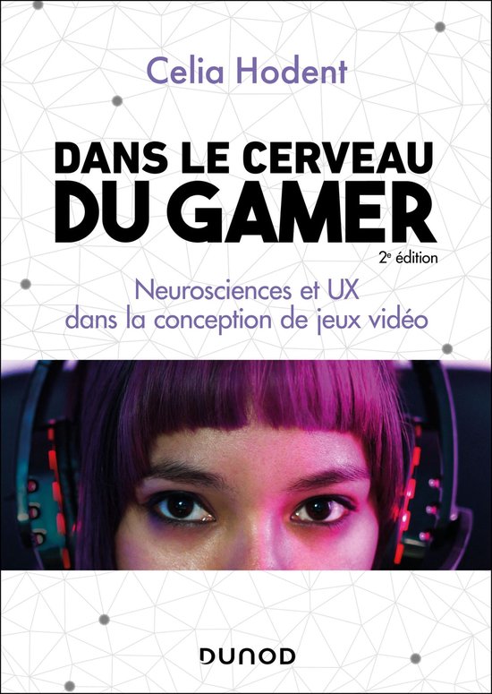 Dans le cerveau du gamer - 2e éd. - cover