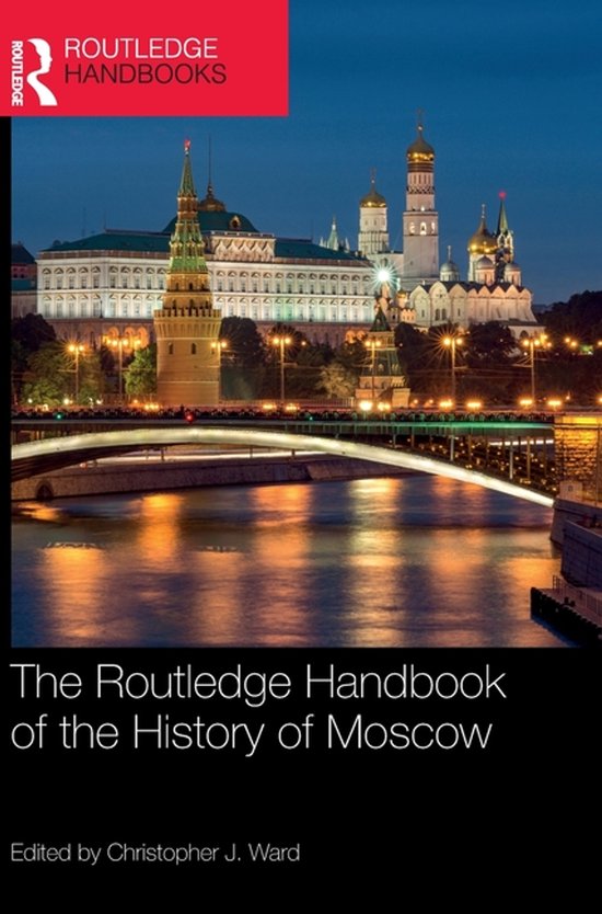 The Routledge Handbook of the History of Moscow - cover