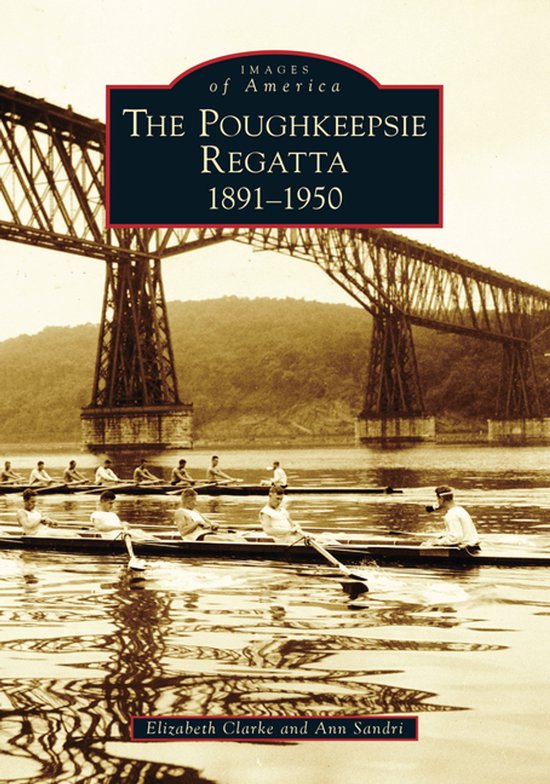 Images of America- Poughkeepsie Regatta - cover