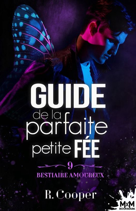 Bestiaire amoureux 9 - Guide de la parfaite petite Fée