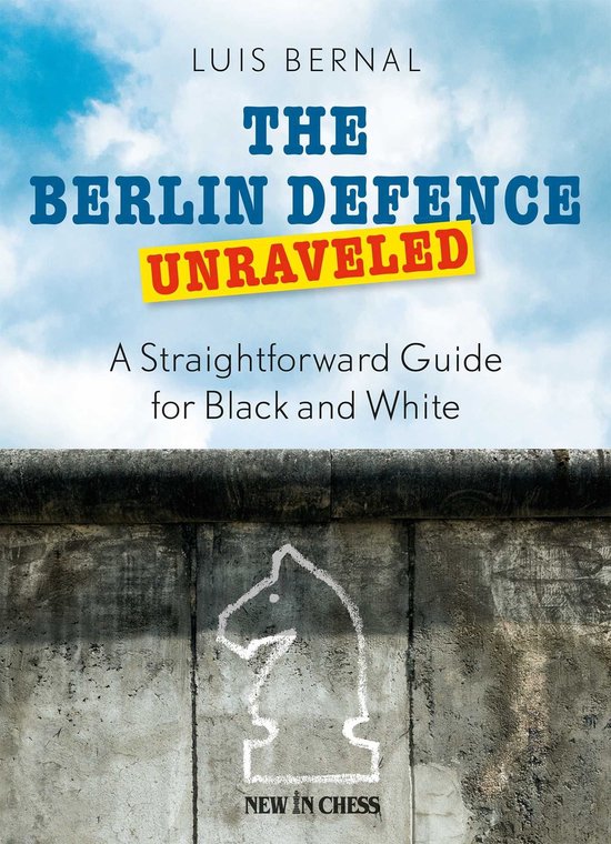 The Berlin Defence Unraveled - cover