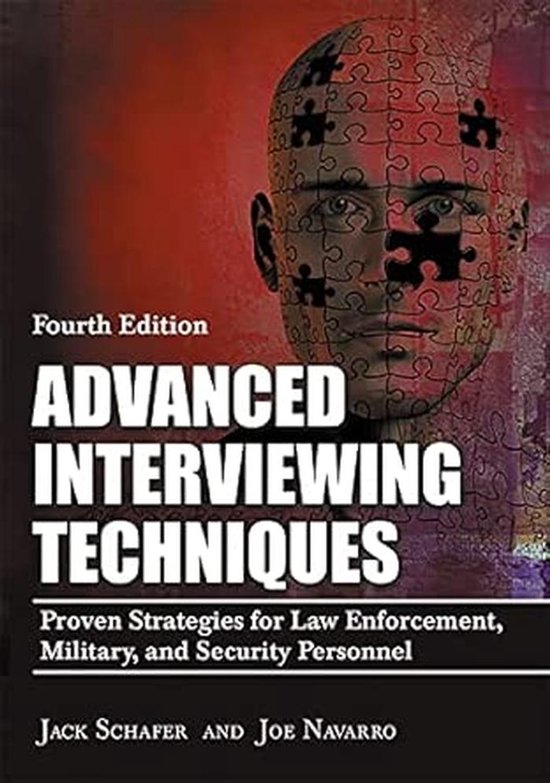 Geavanceerde Interviewtechnieken voor Wetshandhaving en Beveiliging