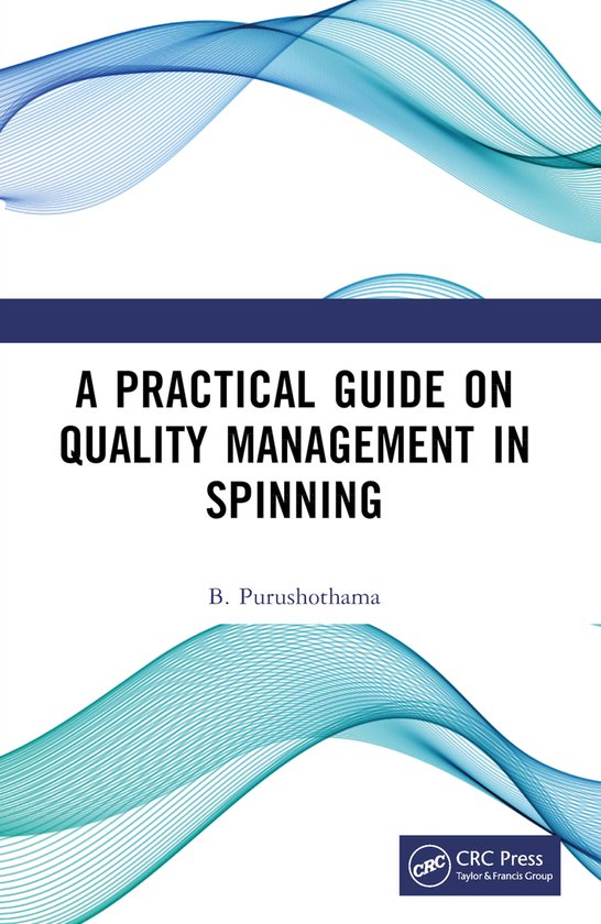 A Practical Guide on Quality Management in Spinning - cover