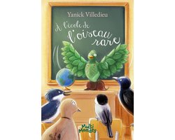 À l'école de l'oiseau rare
