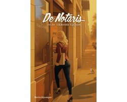 De Notaris 10 - De Notaris en de tikkende tijdbom