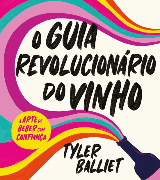O guia revolucionário do vinho: A arte de beber com confian ... - cover