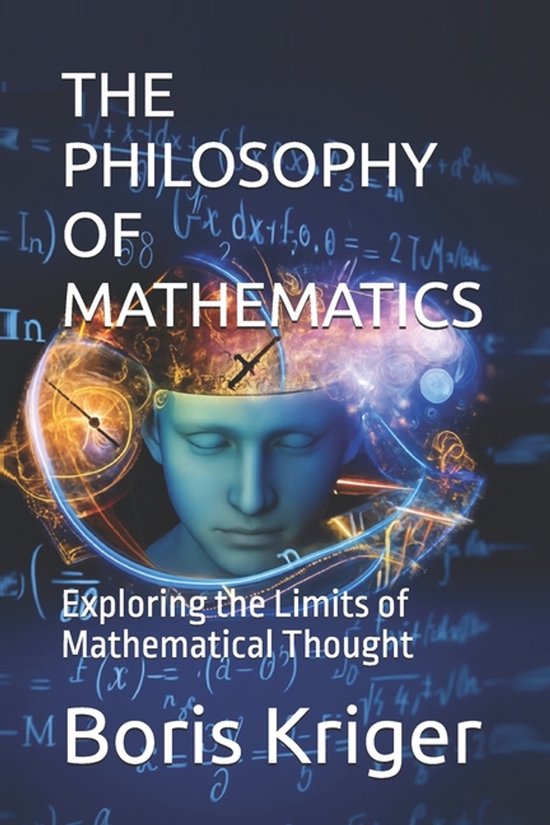 Science and Cosmos-The Philosophy of Mathematics | 9798273692145 ...