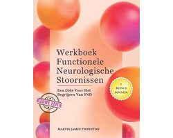 Werkboek Functionele Neurologische Stoornissen