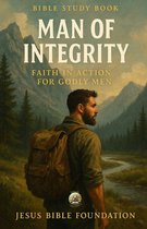 Christian Living & Discipleship- Bible Study Book Man of Integrity