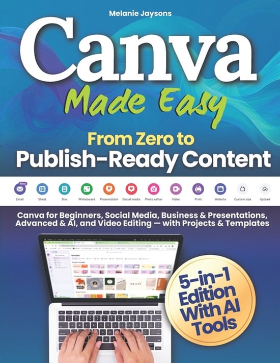 Canva Made Easy - From Zero to Publish-Ready Content - cover
