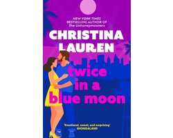 Twice in a Blue Moon a heartwrenching story of a second chance at first love