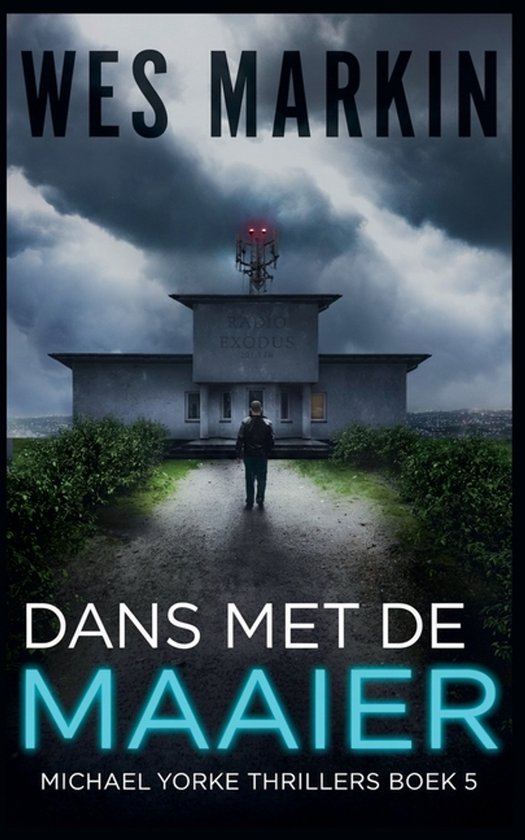 Michael Yorke Thrillers- Dans met de Maaier - cover