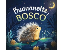 Buonanotte, bosco