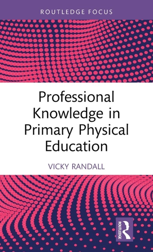 Routledge Focus on Sport Pedagogy- Professional Knowledge in ... - cover