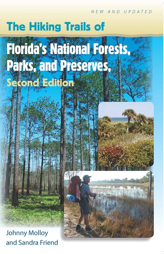 The Hiking Trails of Florida's National Forests, Parks, and  ... - cover