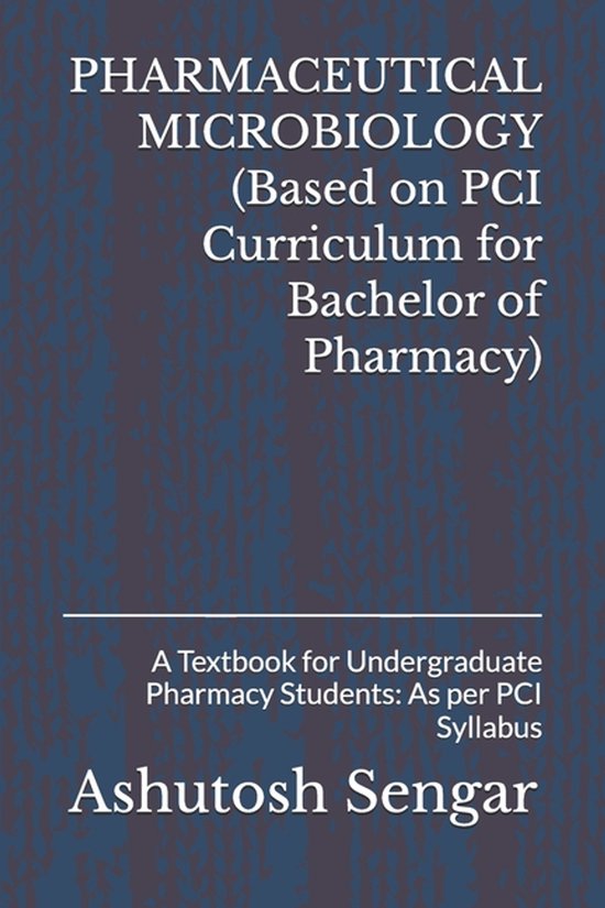 PHARMACEUTICAL MICROBIOLOGY (Based on PCI Curriculum for Bac ... - cover