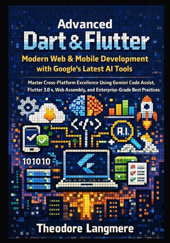 The Advanced Dart & Flutter Professional- Advanced Dart & Fl ... - cover