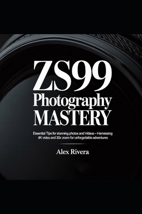 ZS99 Photography Mastery - cover