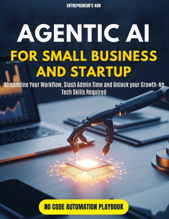 Agentic AI for Small Business and Startup - cover