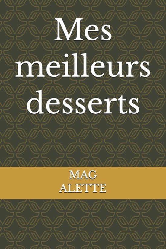 Mes meilleurs desserts - cover