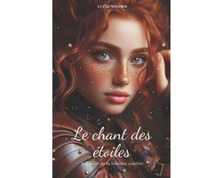 Le Chant Des Étoiles-Le chant des étoiles