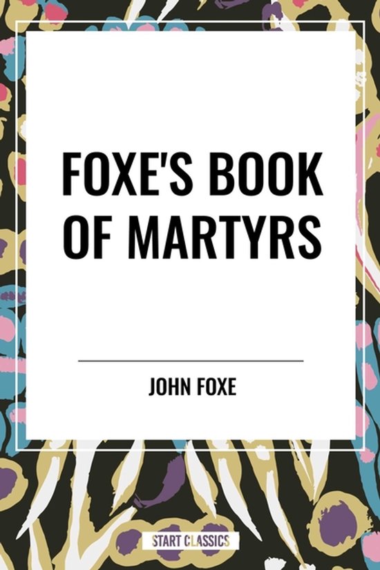 Foxe's Book of Martyrs - cover