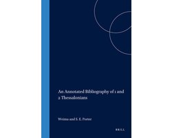 New Testament Tools, Studies and Documents26-An Annotated Bibliography of 1 and 2 Thessalonians