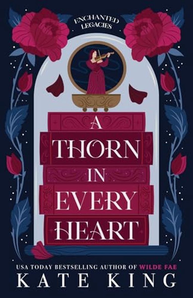 Moderne Sprookjesverhaal: A Thorn in Every Heart