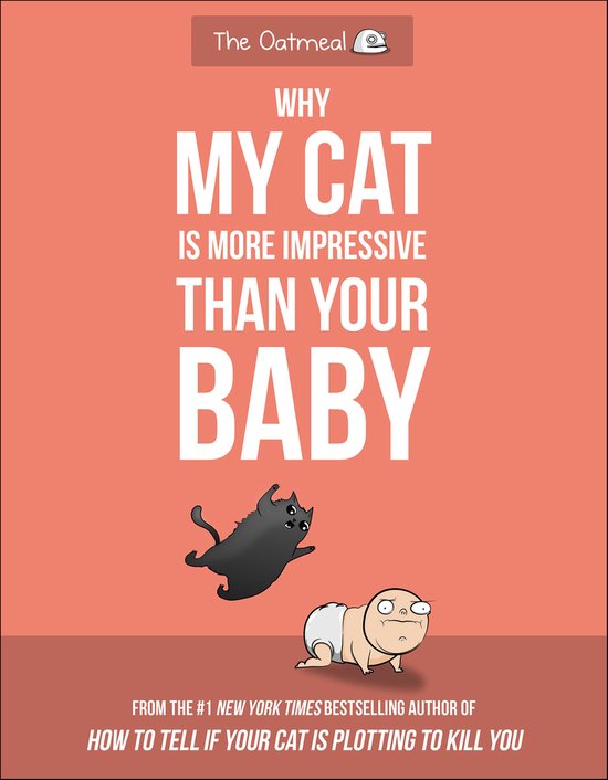 Why My Cat Is More Impressive Than Your Baby - cover