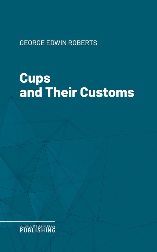 Cups and Their Customs - cover