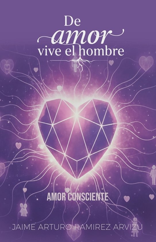 de Amor Vive el Hombre- Amor Consciente - cover