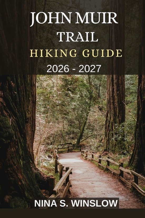 The Ultimate Hiking Guide John Muir Trail Hiking Guide 2026 2027 550x825 