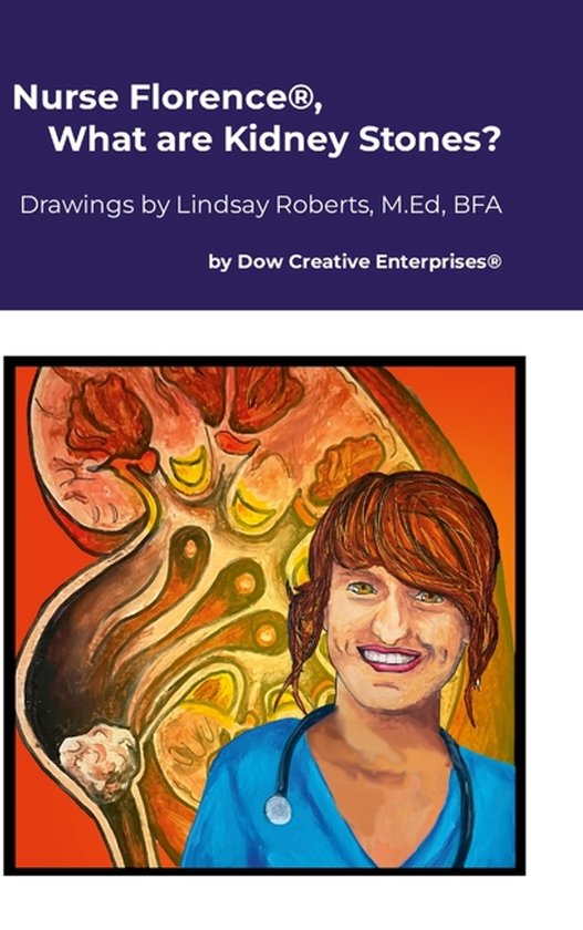 Nurse Florence(R), What are Kidney Stones? - cover